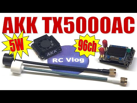Видео: 5W и 96 каналов - AKK VTX Ultra Long Range TX5000AC