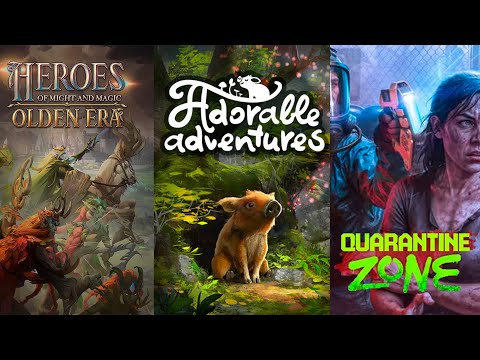 Видео: СМОТРИМ БУДУЩИЕ НОВИНКИ: Adorable Adventures | Quarantine Zone | Heroes of Might & Magic: Olden Era