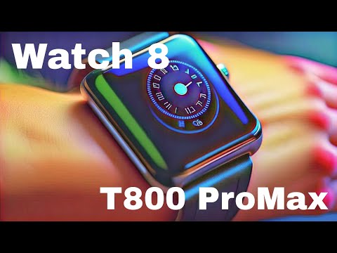 Видео: Watch 8 T800 ProMax Вольный обзор китайской поделки