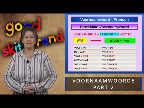 Видео: МЕСТОИМЕНИЯ в африкаанс (Часть 2) — Как правильно их использовать — 8 класс