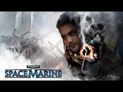 Видео: [18+] Шон играет в сингл Space Marine, стрим второй