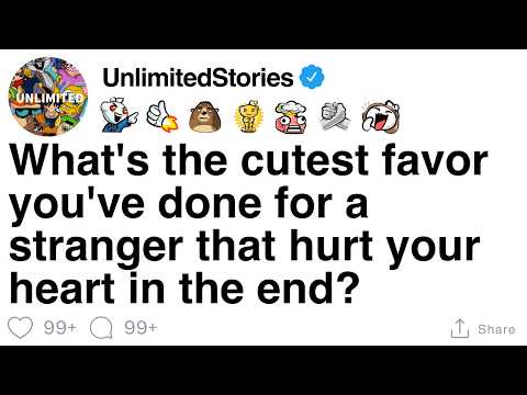 Видео: [ПОЛНАЯ ИСТОРИЯ] Какую самую милую услугу вы оказали незнакомцу, которая в итоге ранила ваше сердце?