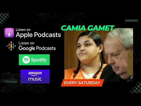 Видео: Podcast #5. Шүүх хурал нь гэмт хэргээсээ илүү шуугиан тарьсан Camia Gamet-ийн хэрэг