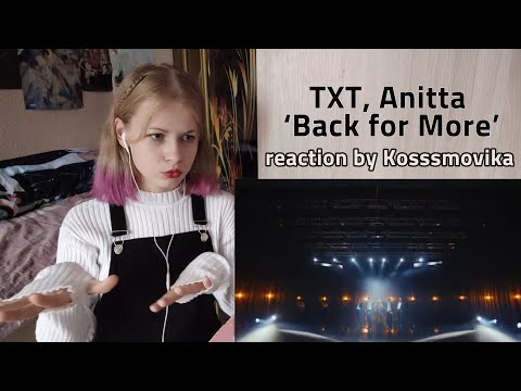 Видео: (ENG)  Реакция на TXT, Anitta ‘Back for More’ Official MV / Kosssmovika / Reaction