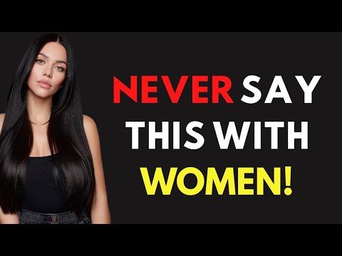 Видео: Перестань говорить ей эти 5 вещей, иначе она мгновенно потеряет к тебе интерес!