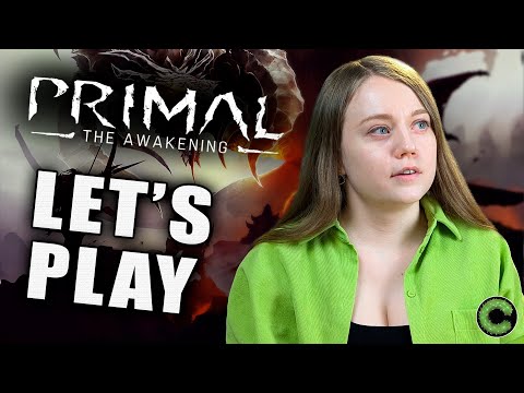 Видео: Let's Play! Играем в Primal. Пробуждение!
