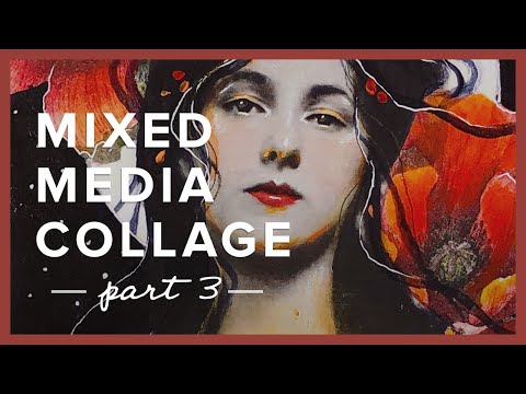 Видео: Коллаж в смешанной технике — Часть 3
