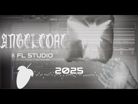 Видео: КАК НАПИСАТЬ ANGELCORE в FL STUDIO за 5 МИНУТ / Гайд на Angelcore