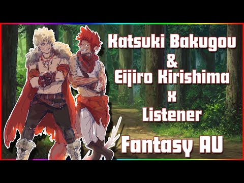 Видео: Кацуки Бакуго x Эйджиро Киришима x Listener Fantasy AU ASMR Ролевая игра | Моя геройская академия |