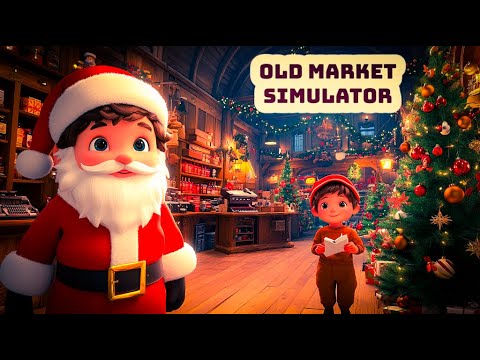 Видео: КУПИЛИ МАСТЕРСКУЮ и ОТПРАЗДНОВАЛИ РОЖДЕСТВО!!! - OLD MARKET SIMULATOR #5