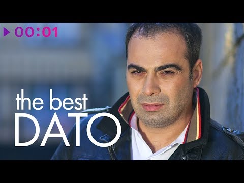 Видео: Dato - Лучшие песни - The Best