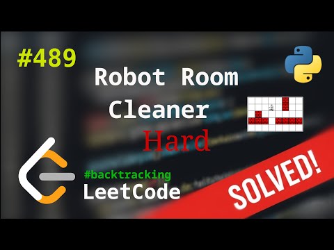 Видео: 489. Robot Room Cleaner | Решение с комментариями | LeetCode | Backtracking