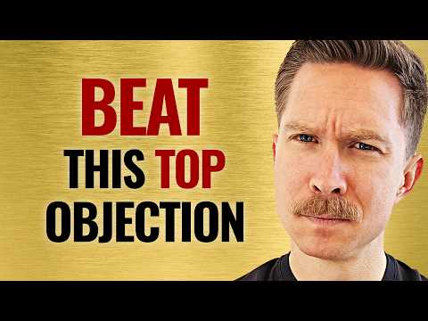 Видео: ГЛАВНОЕ ВОЗРАЖЕНИЕ «Мне нужно подумать об этом / поговорить с женой» | В чем НАСТОЯЩАЯ причина и ...