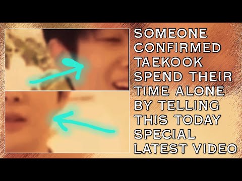 Видео: Ого!😱💋Кто-то подтвердил, что Тэкуки проводят время в одиночестве, рассказав это сегодня (новое) #...