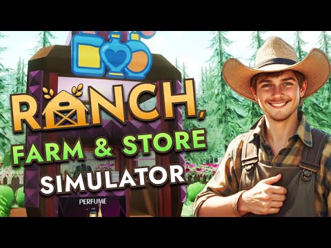 Видео: Киоск с духами. Финал | Ranch Farm and Store Simulator # 25