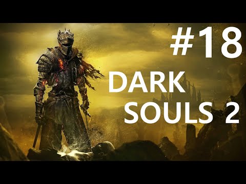 Видео: #18 Темное исследование. Dark Souls 2