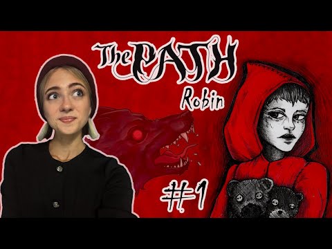 Видео: КРАСНАЯ ШАПОЧКА И СЕРЫЙ ВОЛК [The Path] #1