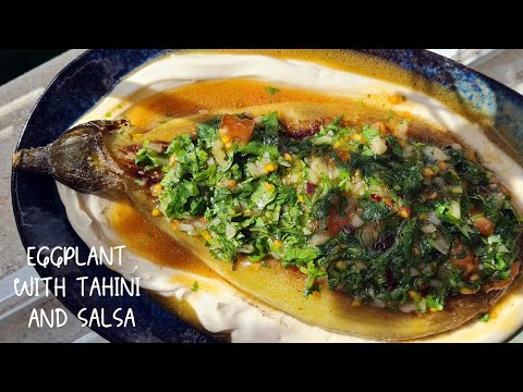 Видео: Баклажан с тхиной и сальсой.