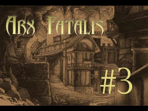 Видео: Прохождение Arx Fatalis #3 Добро пожаловать в Аркс!