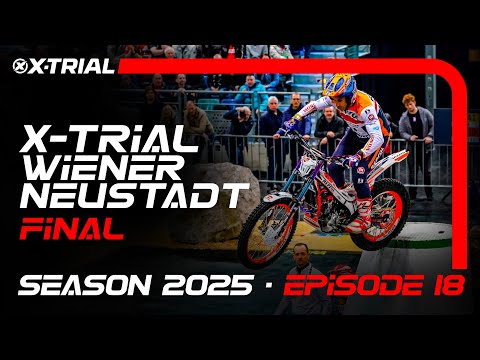 Видео: S25 - E18 | 2025 X-TRIAL WR. НОЙШТАДТ 🇦🇹 | ФИНАЛ