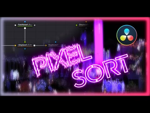 Видео: Pixel sort в Davinci Resolve/Pixel sort effect шт Davinci Resolve.