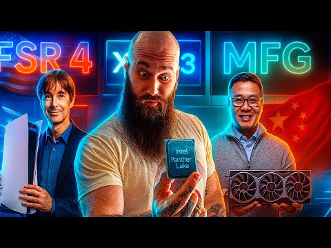Видео: Апскейлеры прогрессируют. AMD и Sony объеденились! Китай роняет рынок! Процы Panther Lake