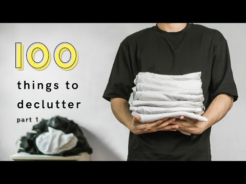 Видео: 100 вещей, которые нужно убрать | Руководство по минимализму | Часть 1