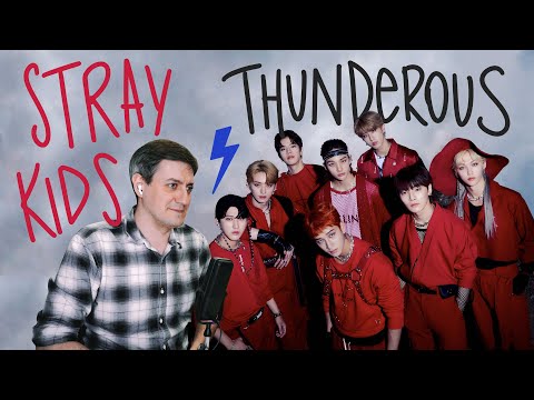 Видео: Честная реакция на Stray Kids — Thunderous