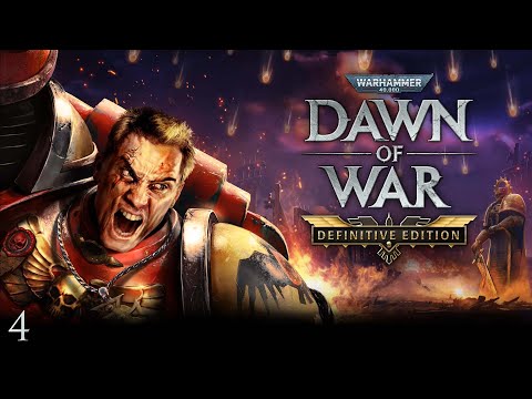 Видео: Warhammer 40000: Dawn of War/ №4/ Уничтожаем клан Вартрак и их вождя, заметили челнок хаоса