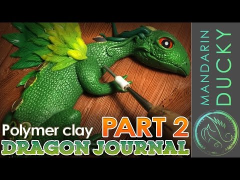 Видео: DRAGON JOURNAL TUTORIAL (Part 2) Polymer Clay by Mymandarinducky  ポリマークレイ ; 폴리머 클레이 Полимерная Глина