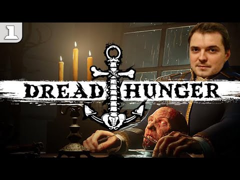 Видео: ПРЕДАТЕЛИ НА КОРАБЛЕ [Dread Hunger] #1