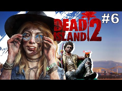 Видео: Dead Island 2 прохождение #6
