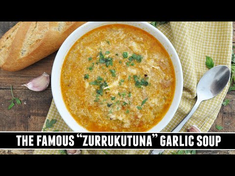 Видео: Знаменитый чесночный суп из Страны Басков | Рецепт Zurrukutuna