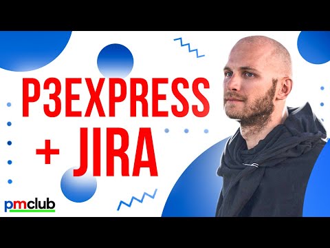 Видео: p3express + jira / Виталий Кусайко