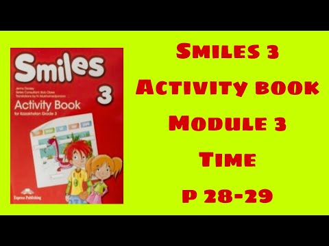 Видео: Ағылшын тілі 3 сынып активити бук 28-29 бет /Smiles 3 activity book p 28-29