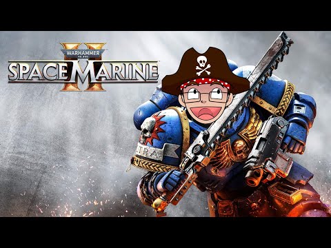 Видео: Warhammer 40,000: Space Marine 2. Cтрим 10.