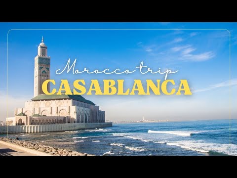 Видео: Путешествие в Марокко | Касабланка