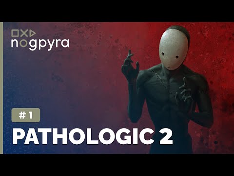 Видео: Pathologic 2 | Ч.1