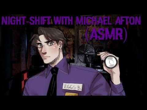 Видео: «Ночная смена с Майклом Афтоном» (ASMR) (Five Nights At Freddy's) (RP) #fivenightsatfreddys #fnaf