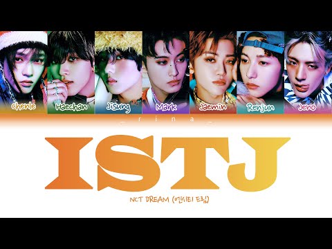 Видео: NCT Dream-'ISTJ' Lyrics Color Coded (ПЕРЕВОД НА РУССКИЙ/КИРИЛЛИЗАЦИЯ)