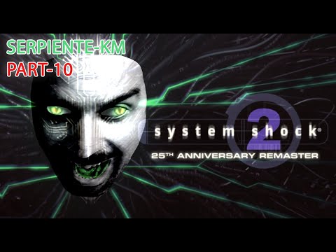Видео: System Shock 2: 25th Anniversary Remaster (ЧУТЬ ЖЁСТЧЕ!) #10