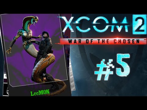 Видео: XCOM 2: War of the Chosen - #Прохождение 5