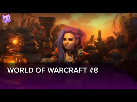 Видео: World of Warcraft #8 | Стрим | sofiko_sculpts