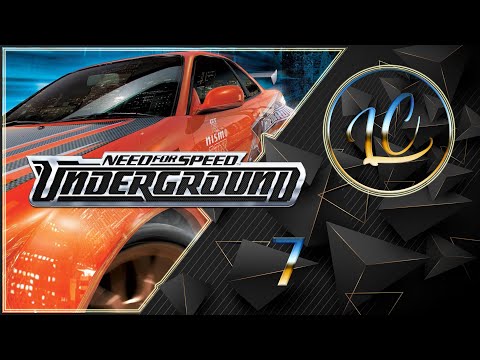 Видео: LC_Прохождение Need for Speed: Underground Часть 7