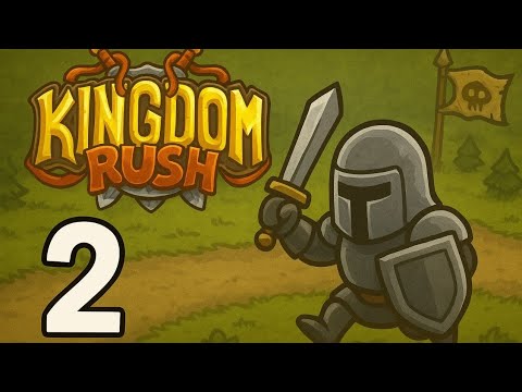Видео: Продолжаем Проходить Сюжет | Kingdom Rush #2