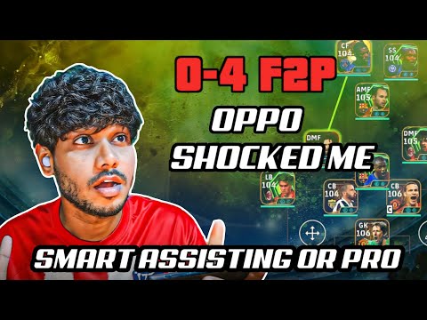 Видео: ПРОИГРАЛ 0-4 F2P OPPO | УМНЫЙ ПОМОЩНИК ИЛИ ПРОФЕССИОНАЛ | MR TOMBOY EFOOTBALL 26
