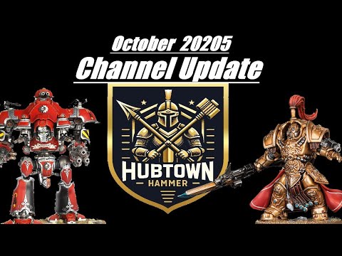 Видео: Обновление канала Hubtown Hammer за октябрь 2025 г. Warhammer 40K