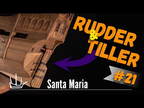 Видео: # 21. Руль, румпель  | Санта Мария Колумба. Масштаб 1:65