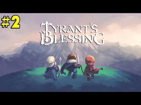 Видео: Tyrant's Blessing #2 ГЛУПАЯ СМЕРТЬ 😥