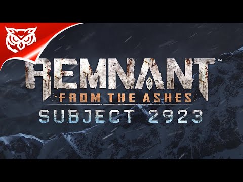 Видео: DLC SUBJECT 2923 ➤ Remnant: From the Ashes ➤ НОВЫЙ СЮЖЕТ, НОВЫЙ МИР РЕЙСАМ